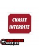 Panneau CHASSE INTERDITE AKYLUX 30x25