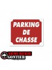 Panneau PARKING DE CHASSE AKYLUX